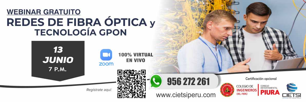 webinar gratuito redes de fibra Optica y tecnologIa gpon 2024